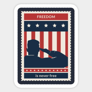 FREEDOM IS NEVER FREE - SALUTE Sticker